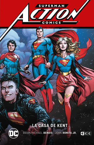 Superman: Action Comics vol. 5. La casa de Kent. (Superman Saga Leviatán Parte 5)