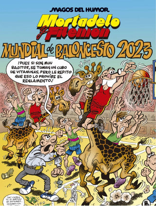 MORTADELO Y FILEMÓN: MUNDIAL DE BALONCESTO 2023 (MAGOS DEL HUMOR 219)